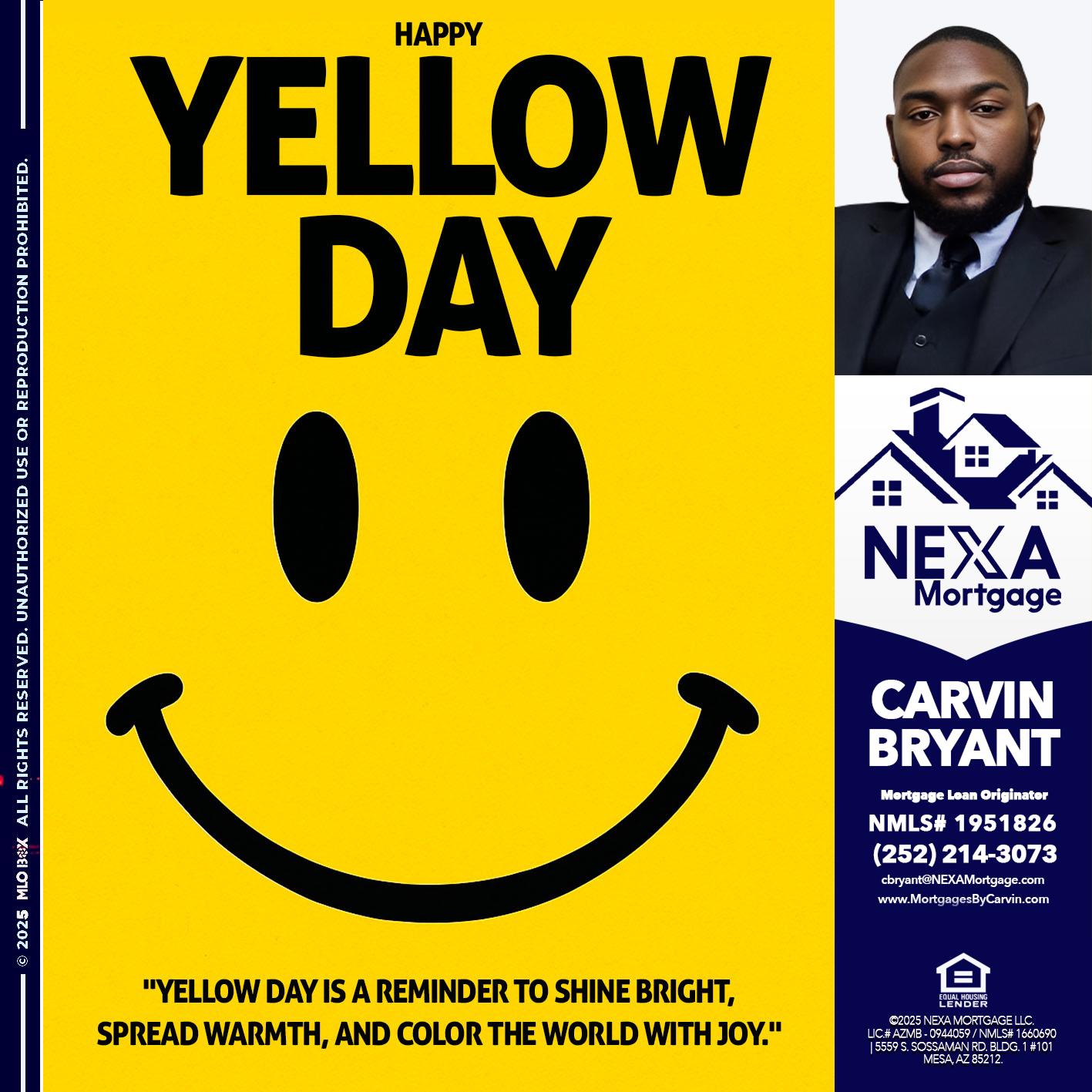 YELLOW DAY - Carvin Bryant -Mortgage Loan Originator