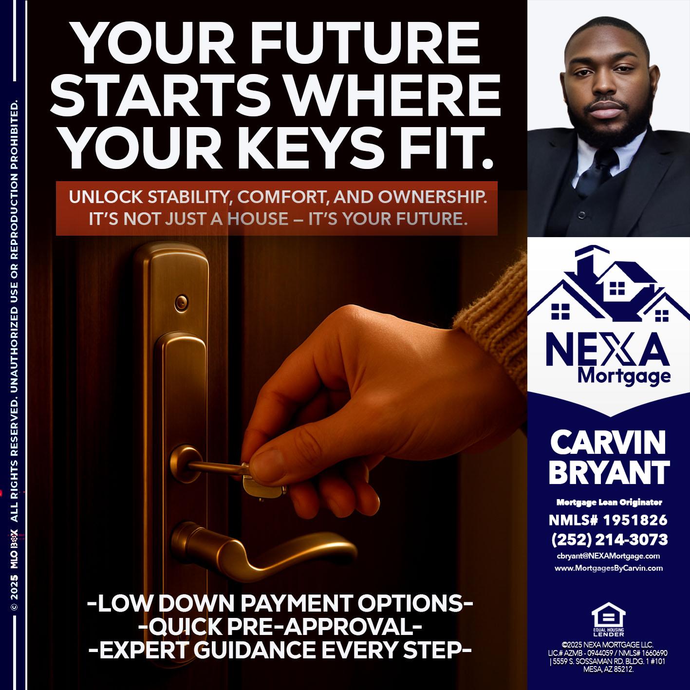 YOUR FUTURE - Carvin Bryant -Mortgage Loan Originator