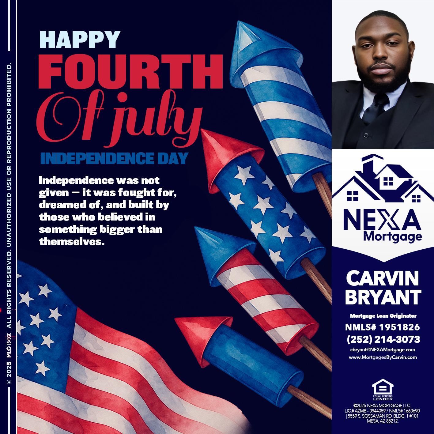happy fourth - Carvin Bryant -Mortgage Loan Originator