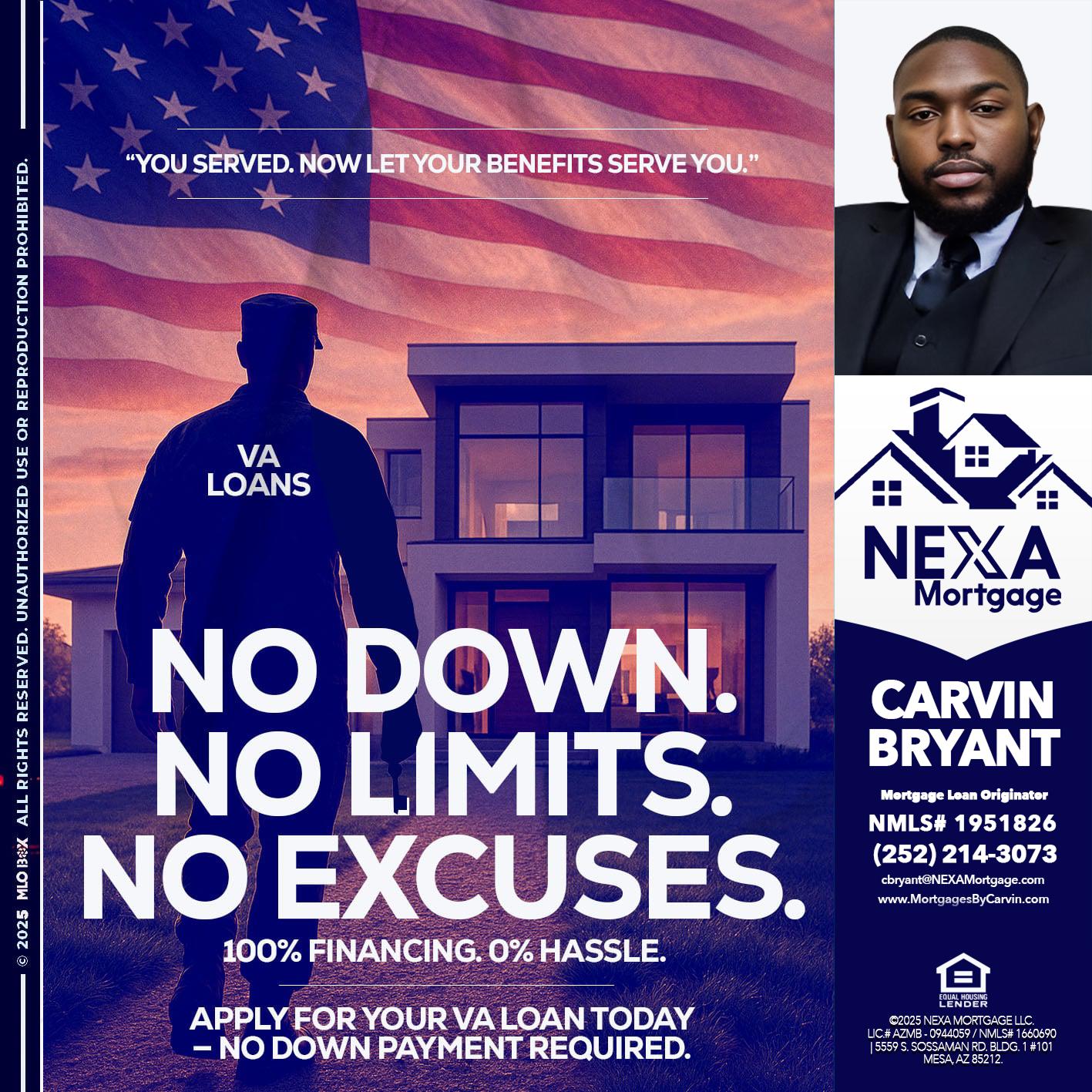 NO DOWN. NO LIMIT. - Carvin Bryant -Mortgage Loan Originator