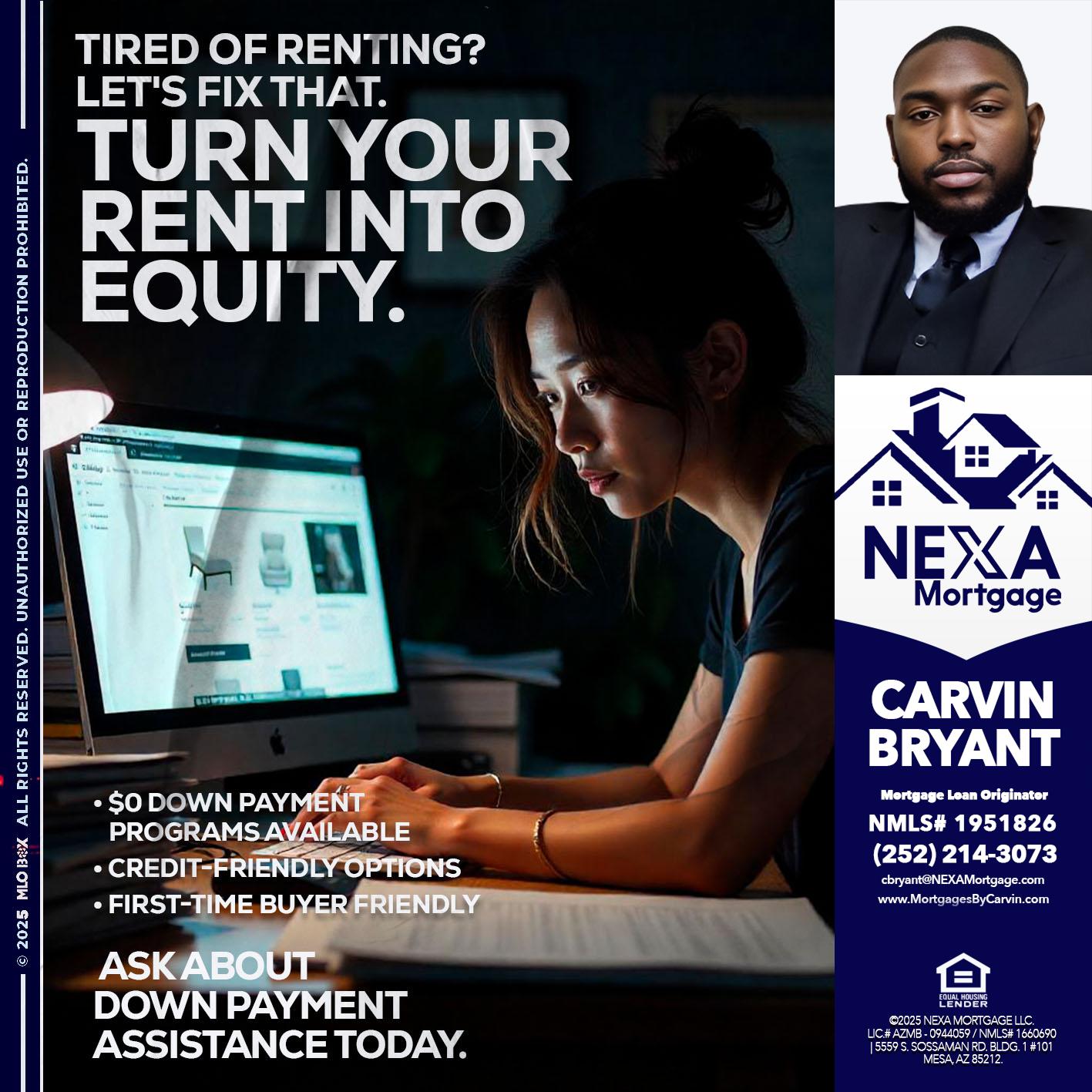 tired of renting? - Carvin Bryant -Mortgage Loan Originator