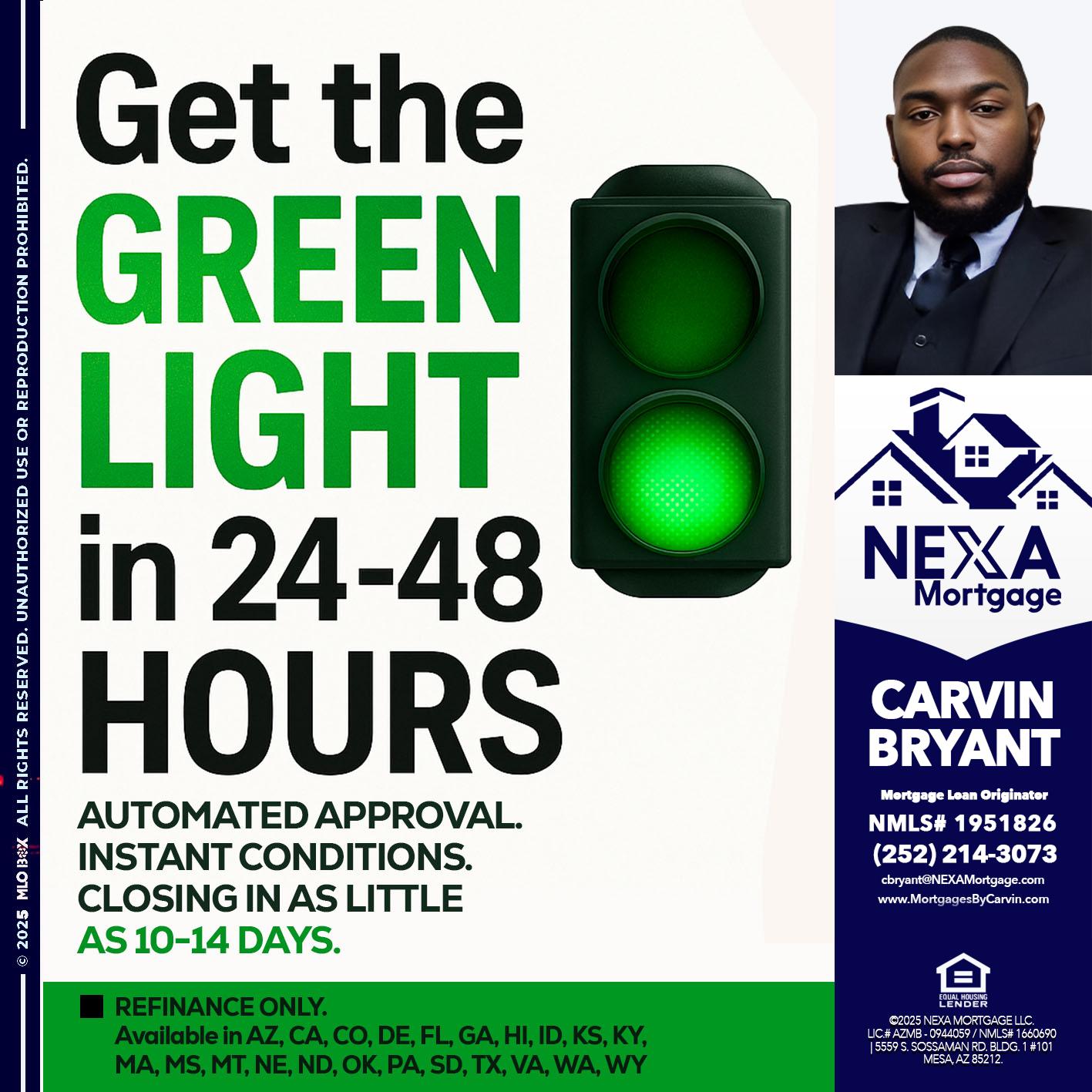 GET THE GREEN LIGHT - Carvin Bryant -Mortgage Loan Originator