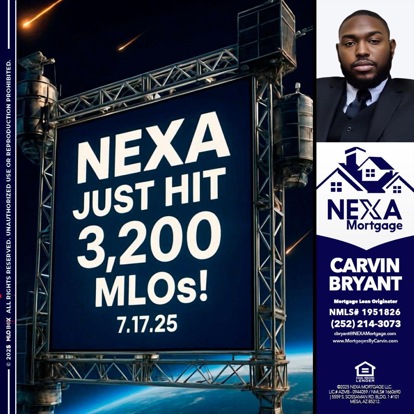 NEXA JUST HIT 3,200 - Carvin Bryant -Mortgage Loan Originator