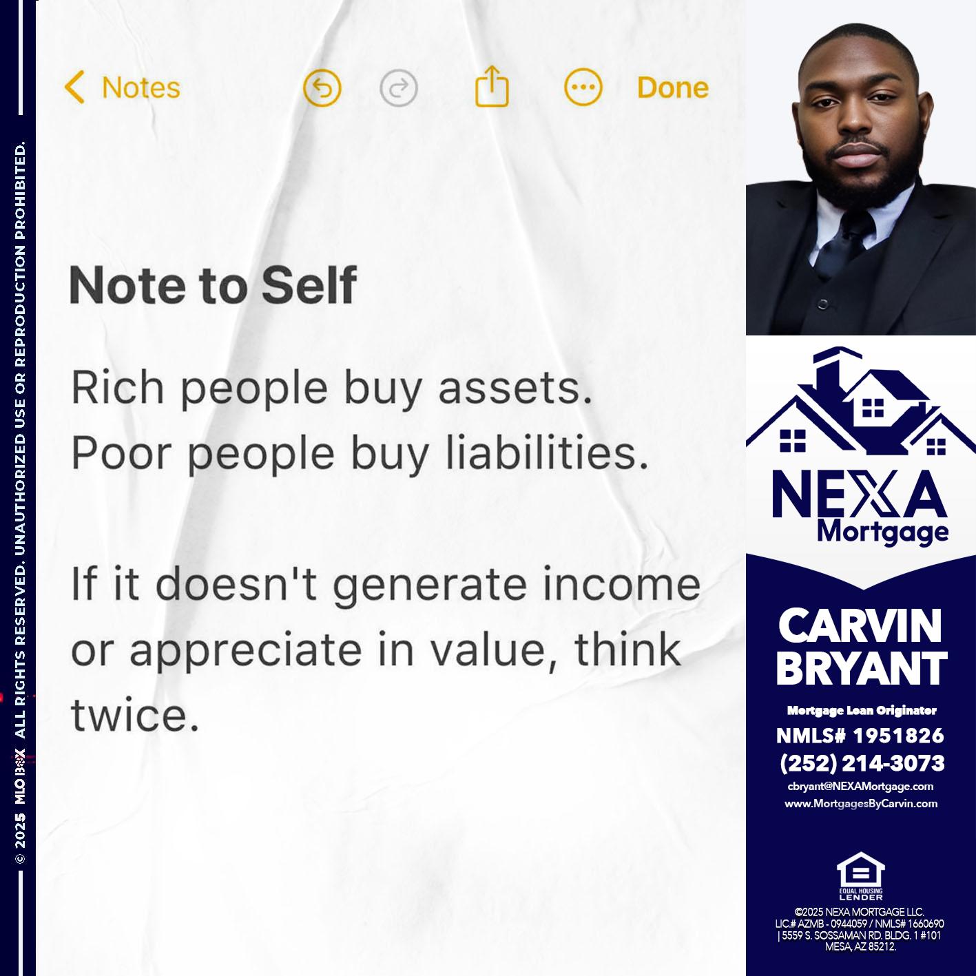 NOTE TO SELF - Carvin Bryant -Mortgage Loan Originator