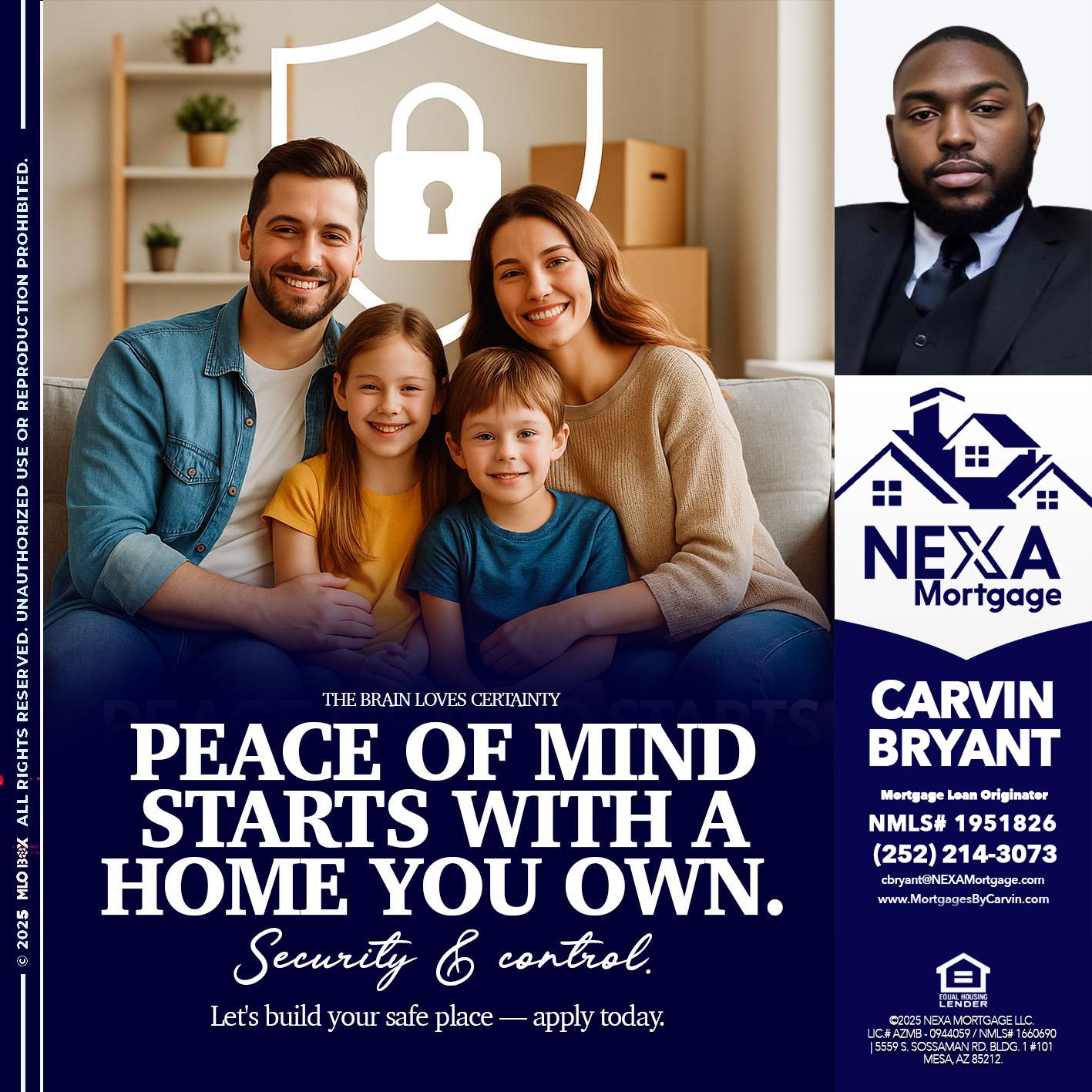 peace of mind - Carvin Bryant -Mortgage Loan Originator