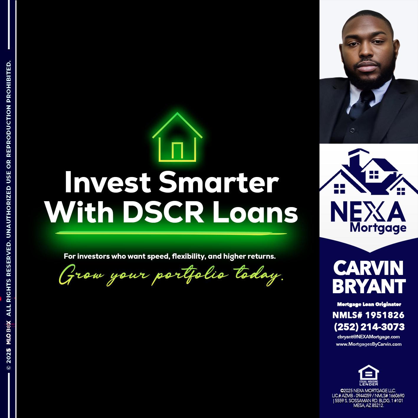 invest smarter - Carvin Bryant -Mortgage Loan Originator
