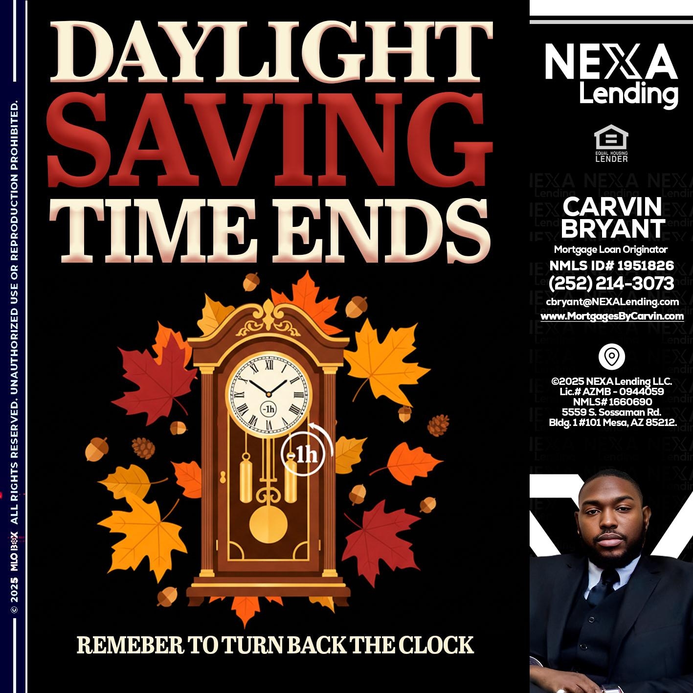 DAYLIGHT SAVINGS - Carvin Bryant -Mortgage Loan Originator
