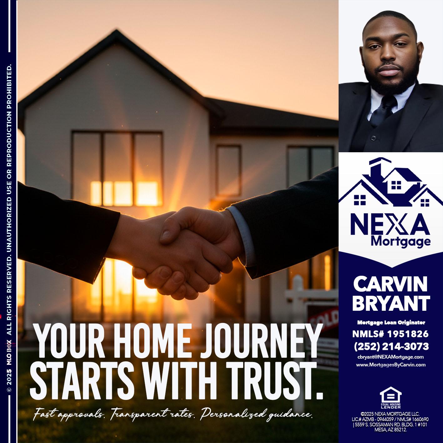 your home - Carvin Bryant -Mortgage Loan Originator