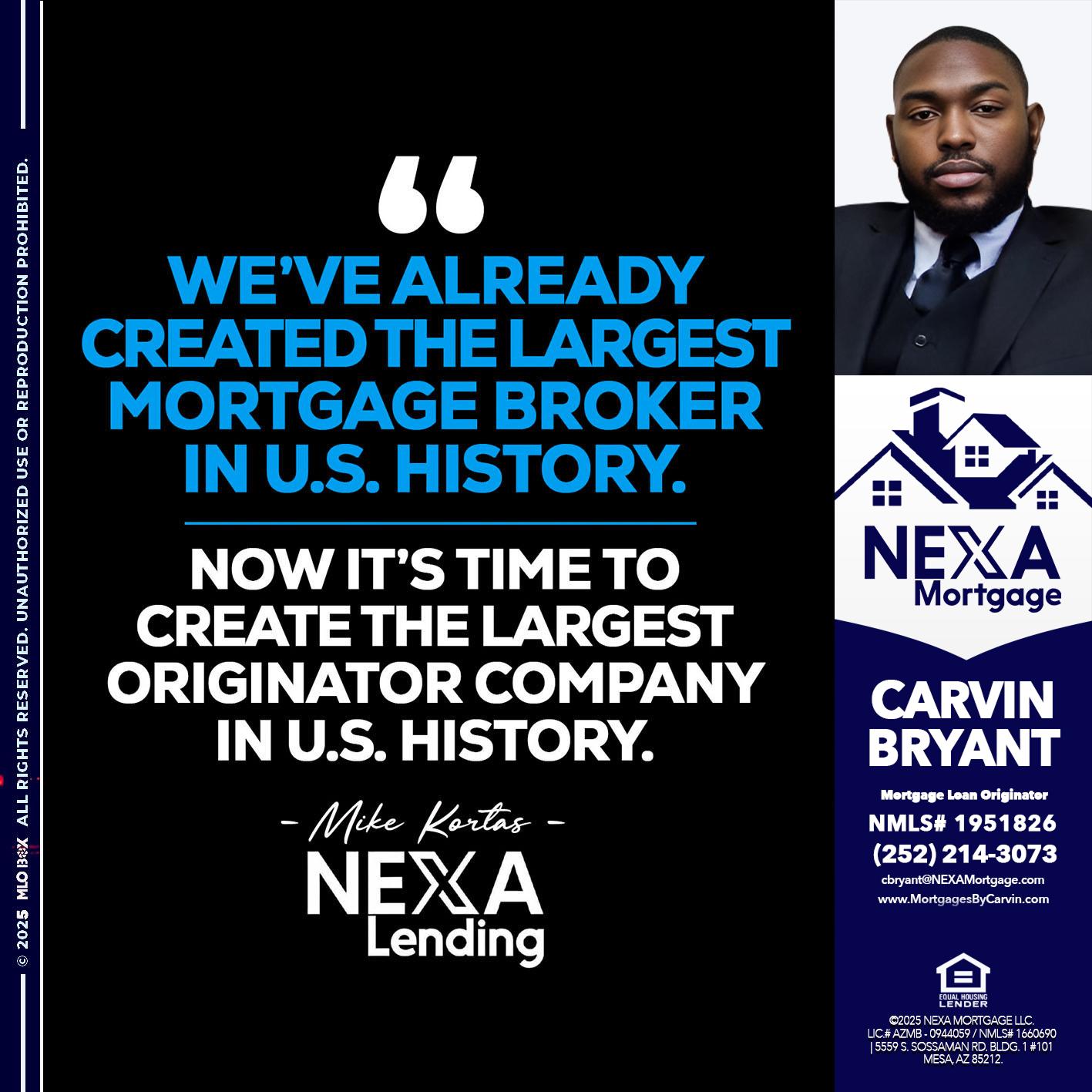 weve already - Carvin Bryant -Mortgage Loan Originator