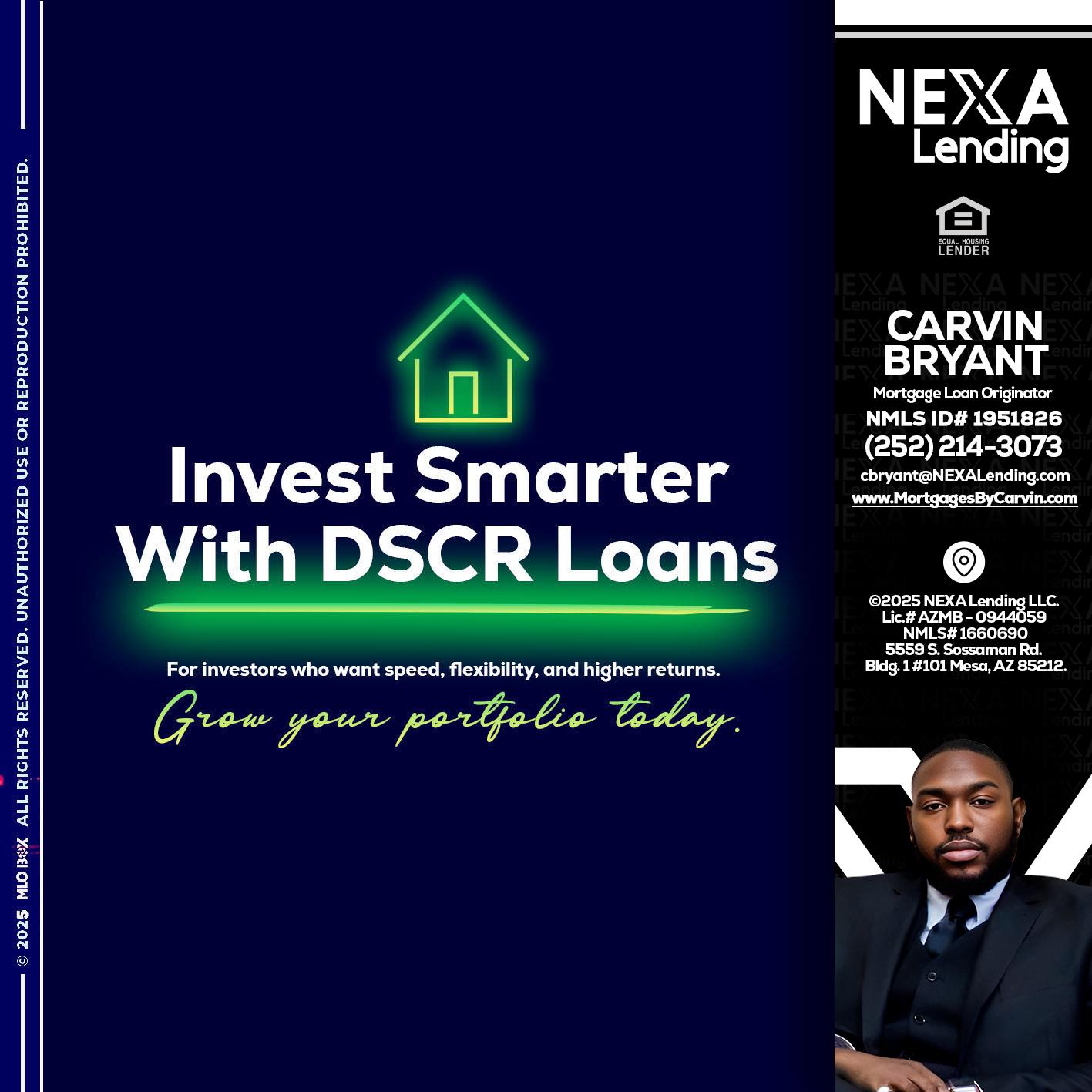 DSCR - Carvin Bryant -Mortgage Loan Originator