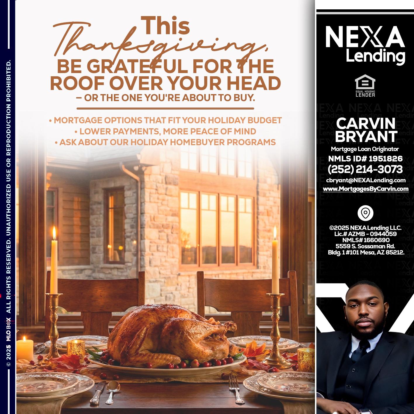 THIS THANKSGIVING - Carvin Bryant -Mortgage Loan Originator