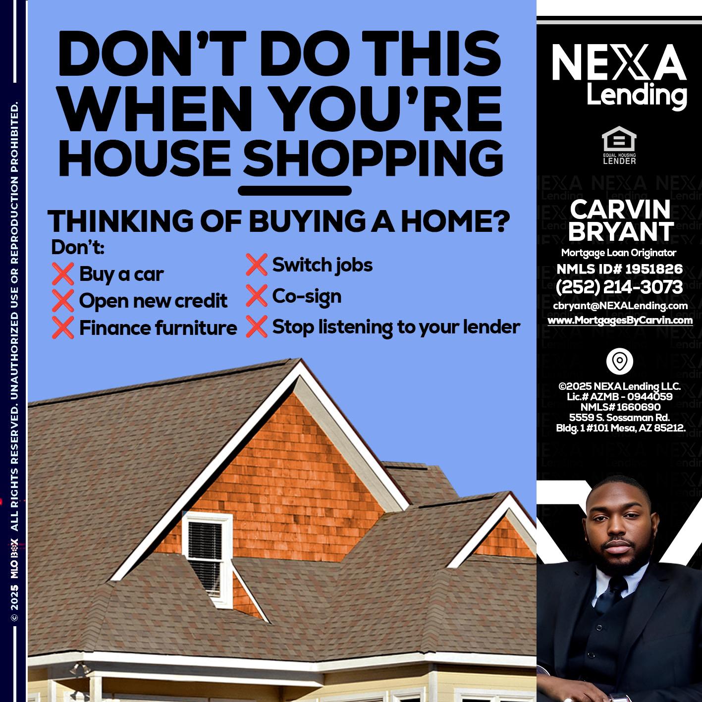 DONT DO THIS - Carvin Bryant -Mortgage Loan Originator