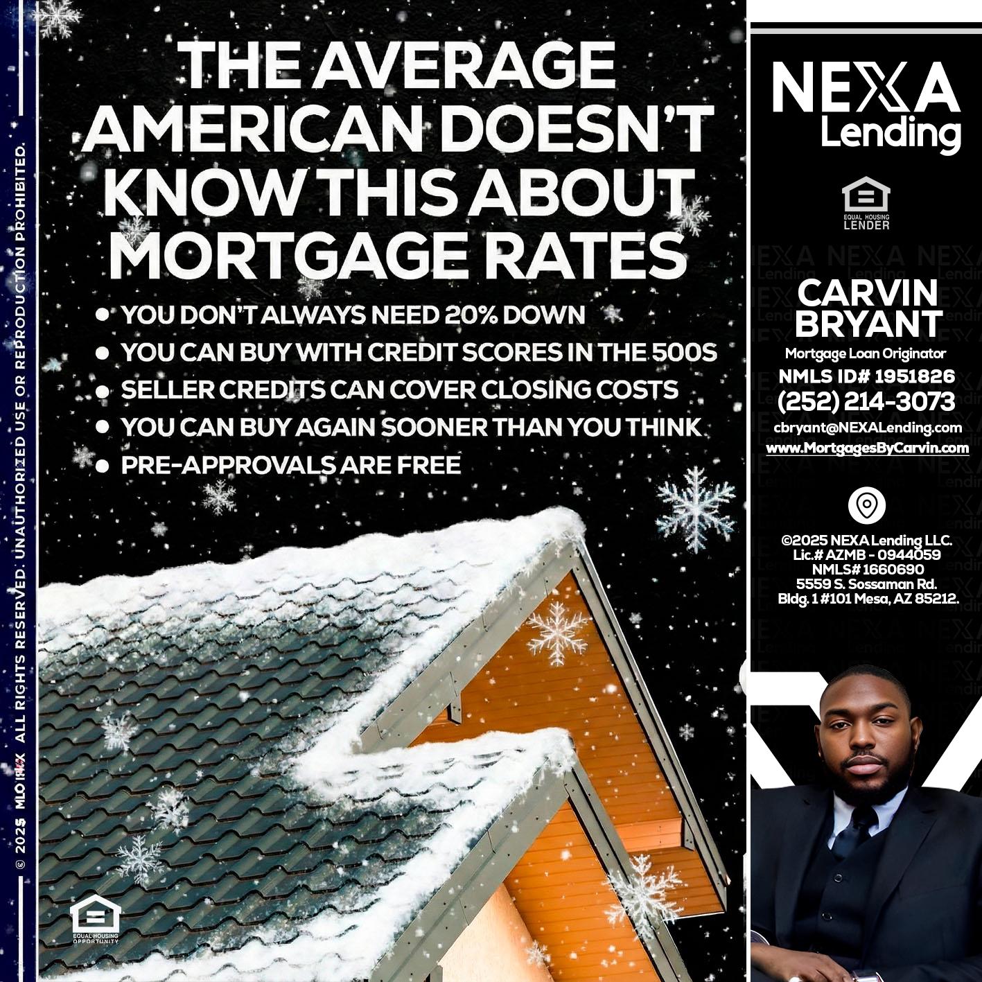 THE AVERAGE - Carvin Bryant -Mortgage Loan Originator