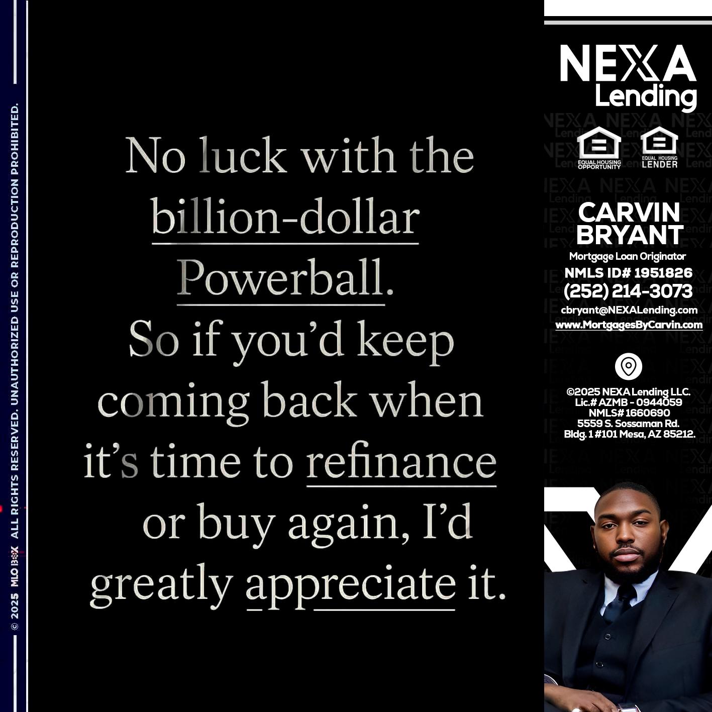 NO LUCK WITH - Carvin Bryant -Mortgage Loan Originator