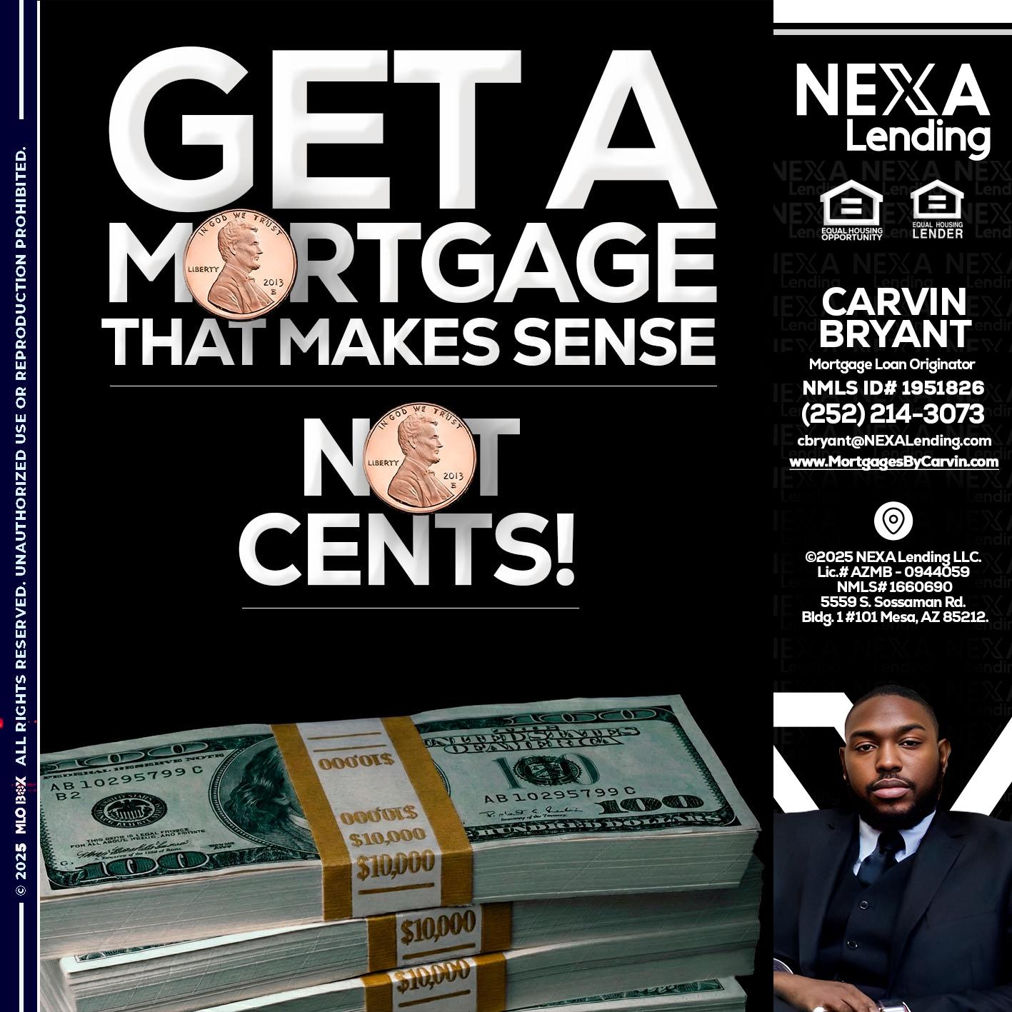 get a mortgage - Carvin Bryant -Mortgage Loan Originator