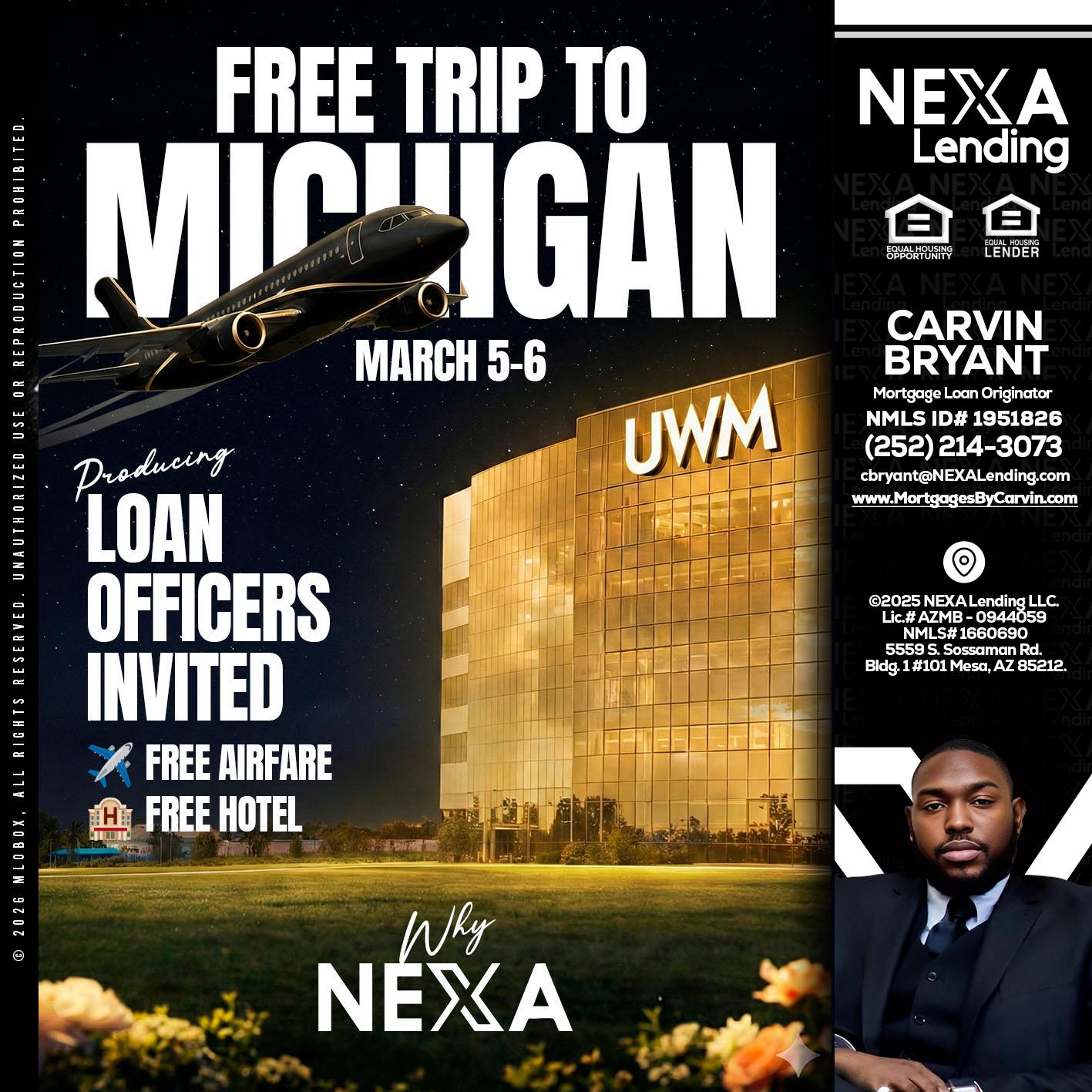 free Michigan trip - Carvin Bryant -Mortgage Loan Originator