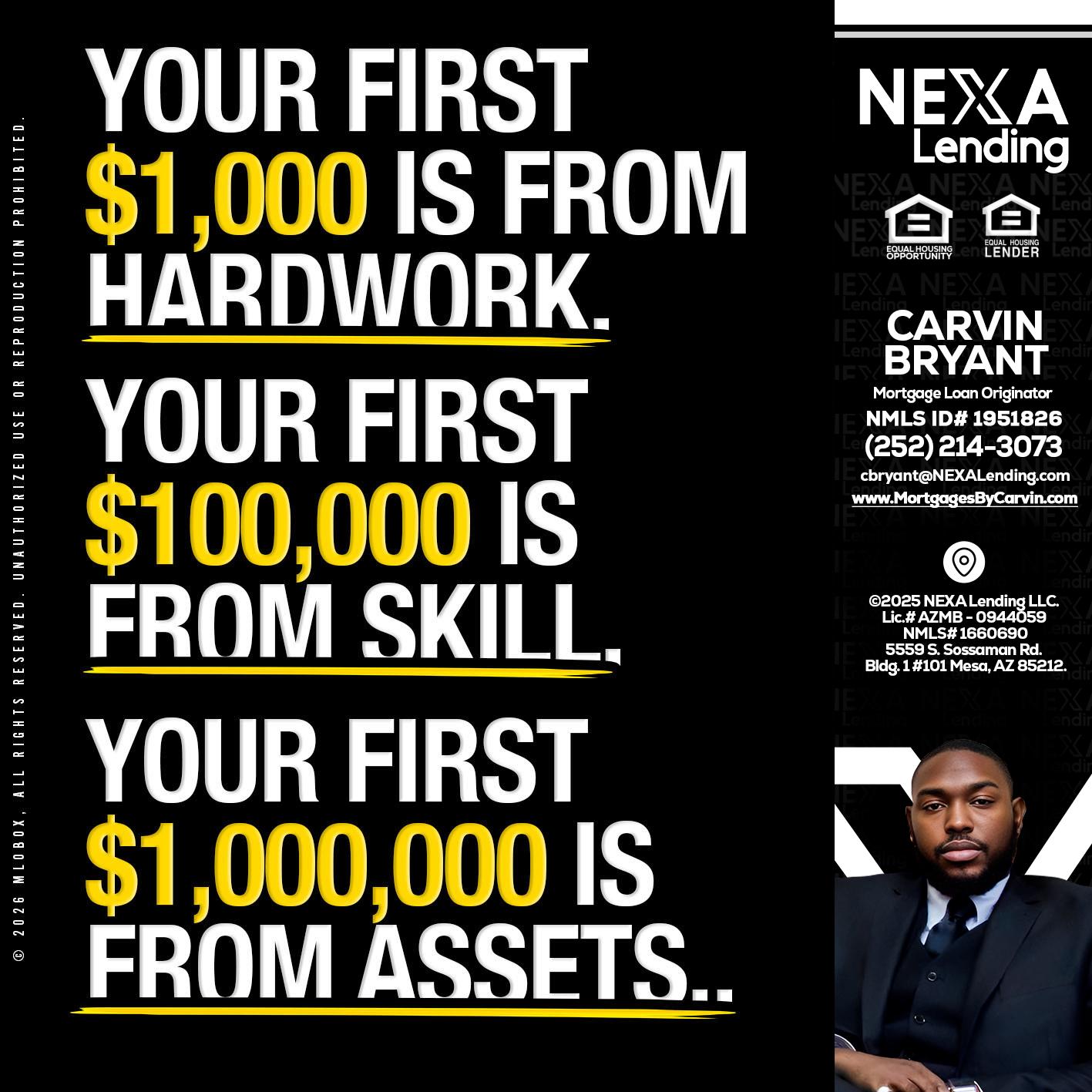 YOUR FIRST $1000 - Carvin Bryant -Mortgage Loan Originator