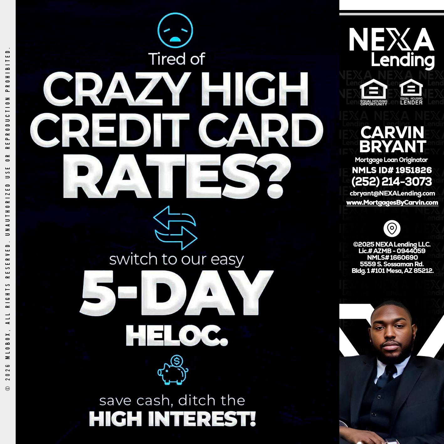 CRAZY HIGH - Carvin Bryant -Mortgage Loan Originator