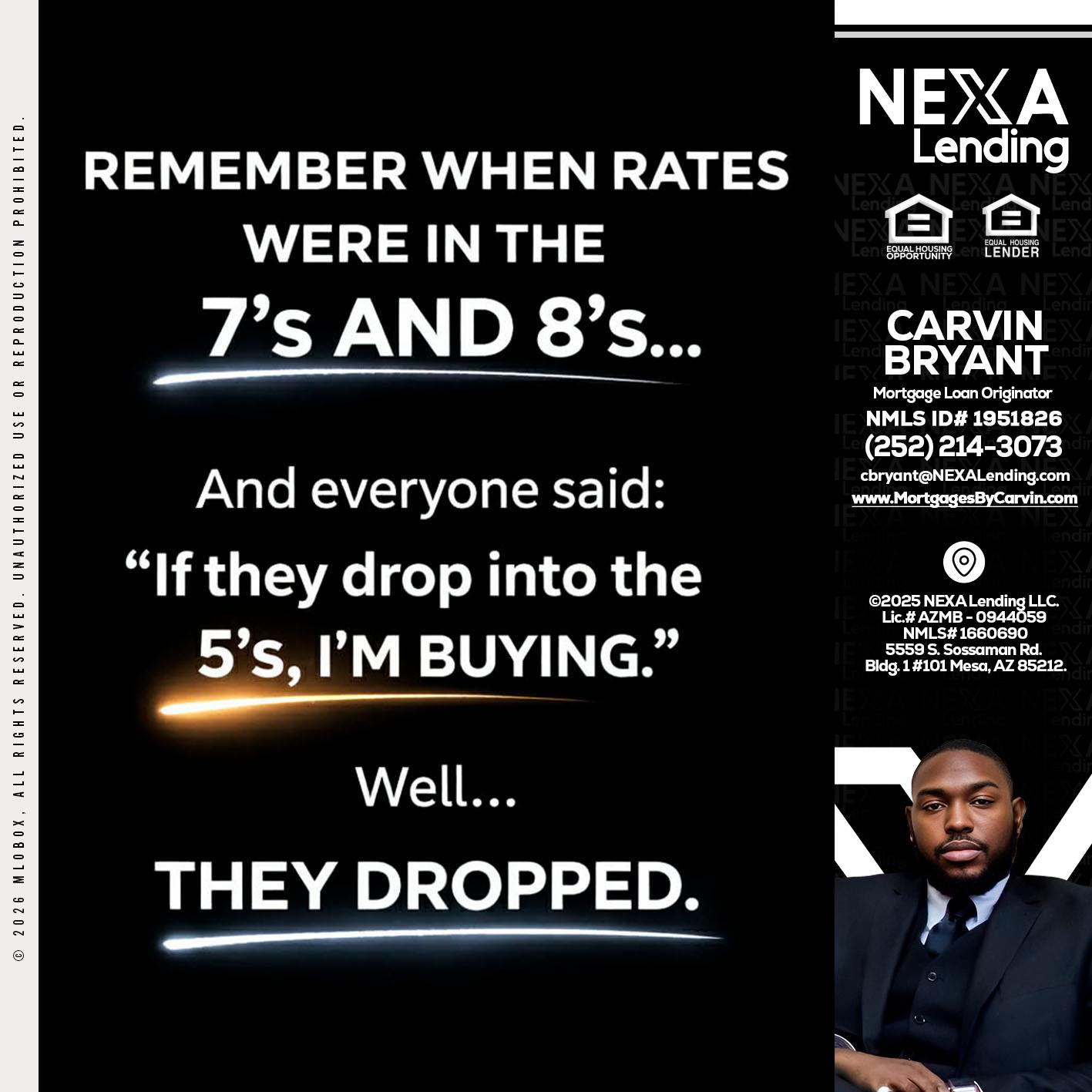 REMEMBER WHEN - Carvin Bryant -Mortgage Loan Originator