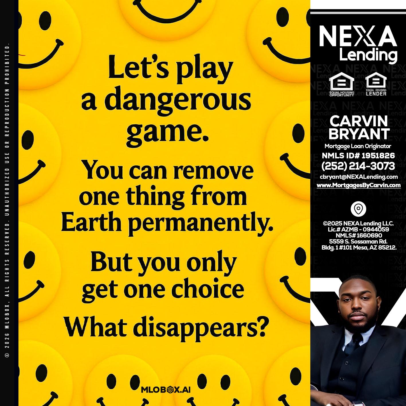 LETS PLAY - Carvin Bryant -Mortgage Loan Originator