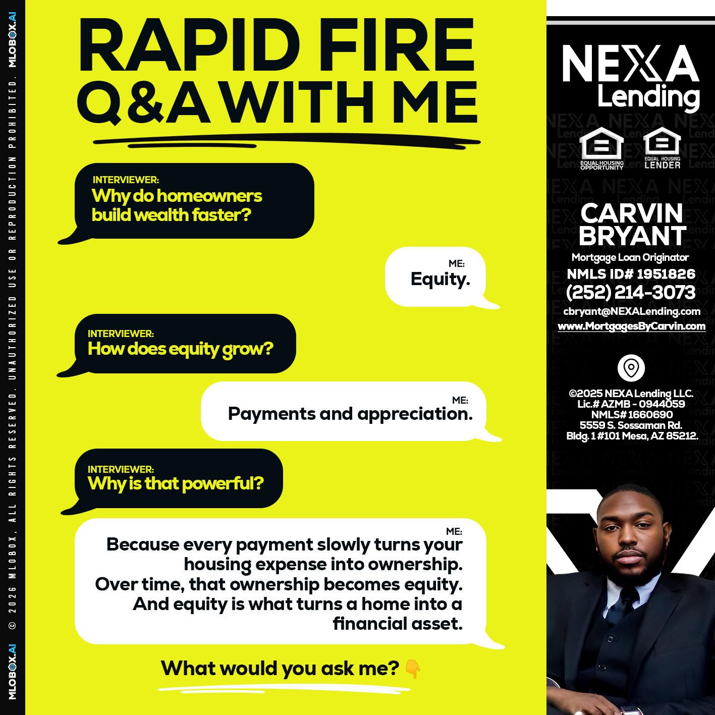 RAPID FIRE Q&A - Carvin Bryant -Mortgage Loan Originator