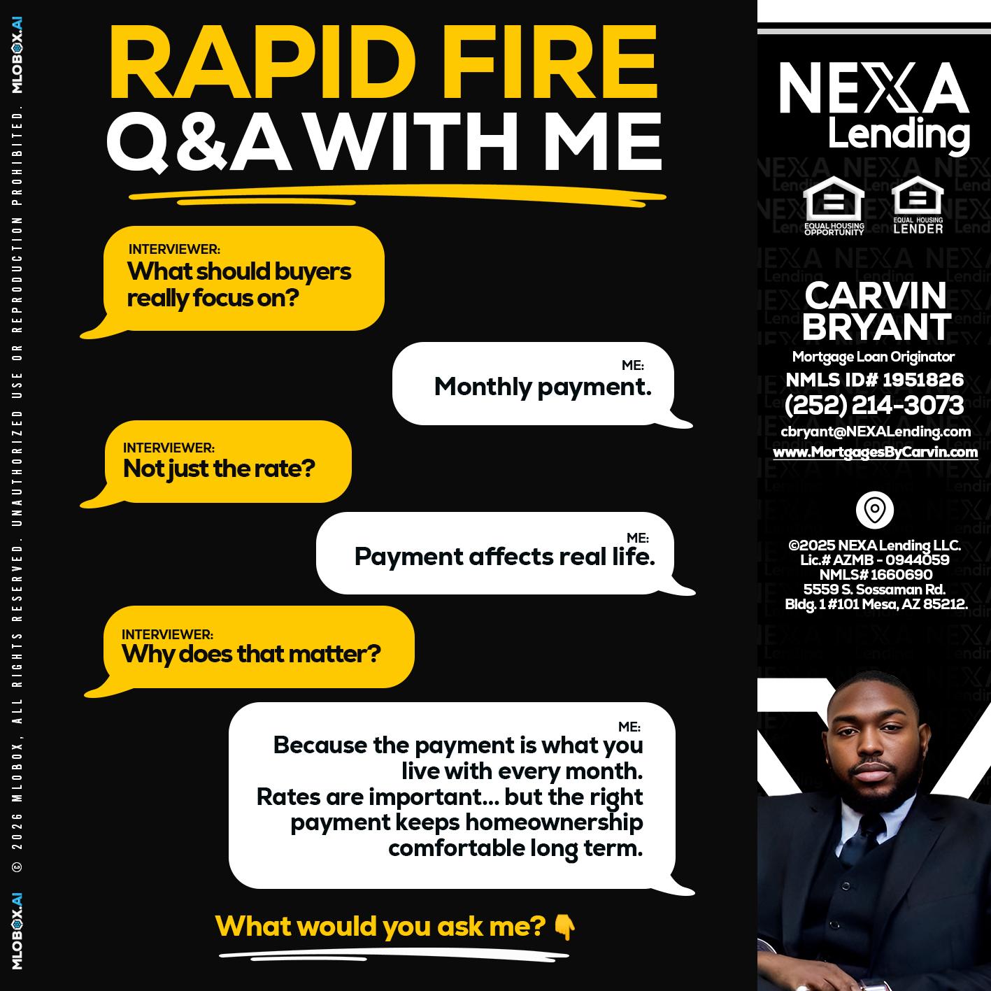 RAPID FIRE Q&A - Carvin Bryant -Mortgage Loan Originator