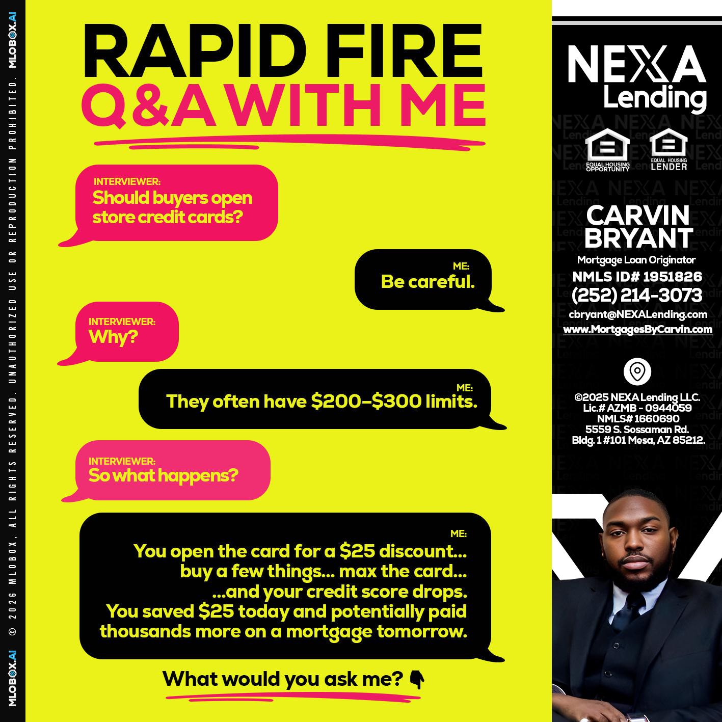 RAPID FIRE Q&A - Carvin Bryant -Mortgage Loan Originator