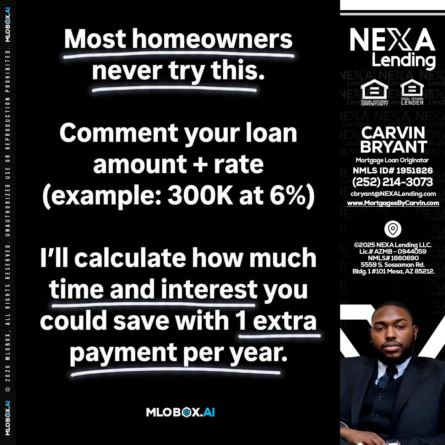 most owners - Carvin Bryant -Mortgage Loan Originator