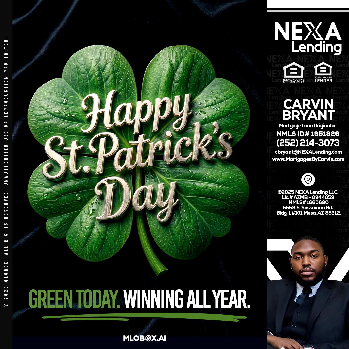 happy st. Patricks day - Carvin Bryant -Mortgage Loan Originator