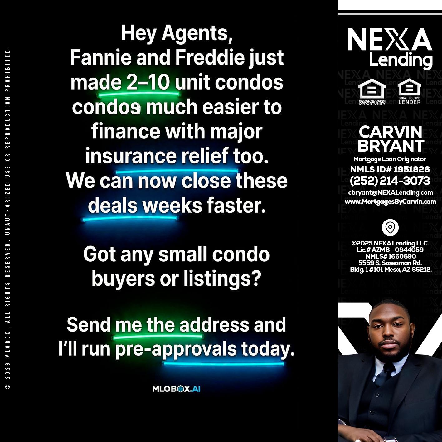 HEY AGENTS - Carvin Bryant -Mortgage Loan Originator