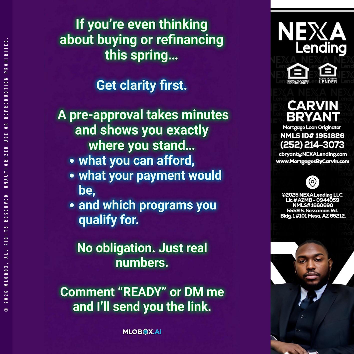 IF YOU THINKING - Carvin Bryant -Mortgage Loan Originator