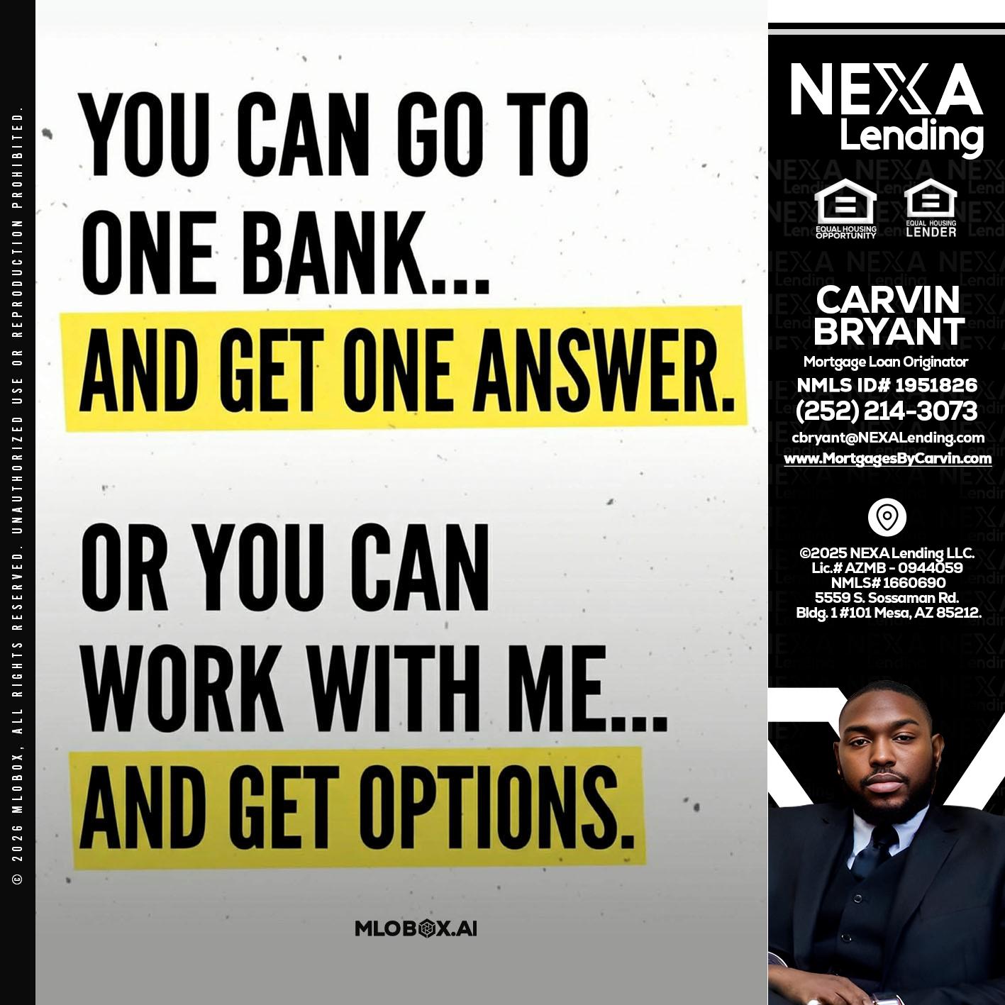 YOU CAN GO TO - Carvin Bryant -Mortgage Loan Originator