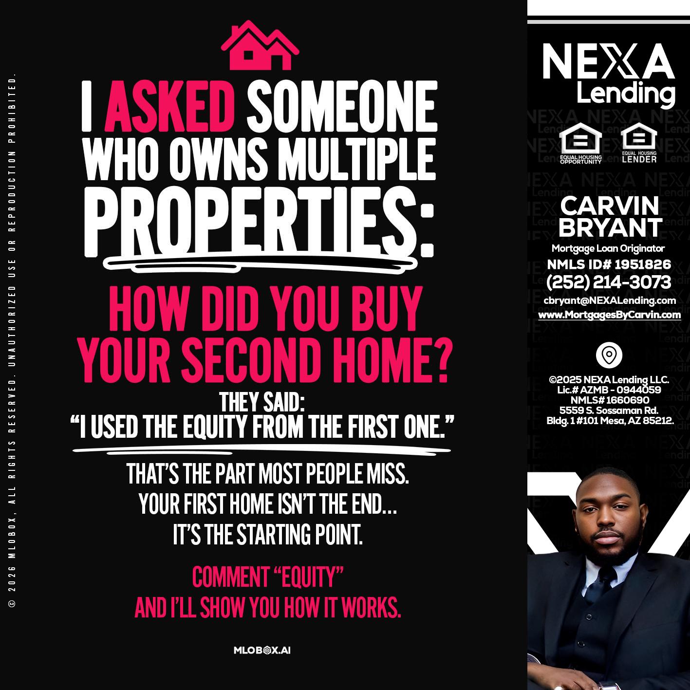 I ASKED SOMEONE - Carvin Bryant -Mortgage Loan Originator