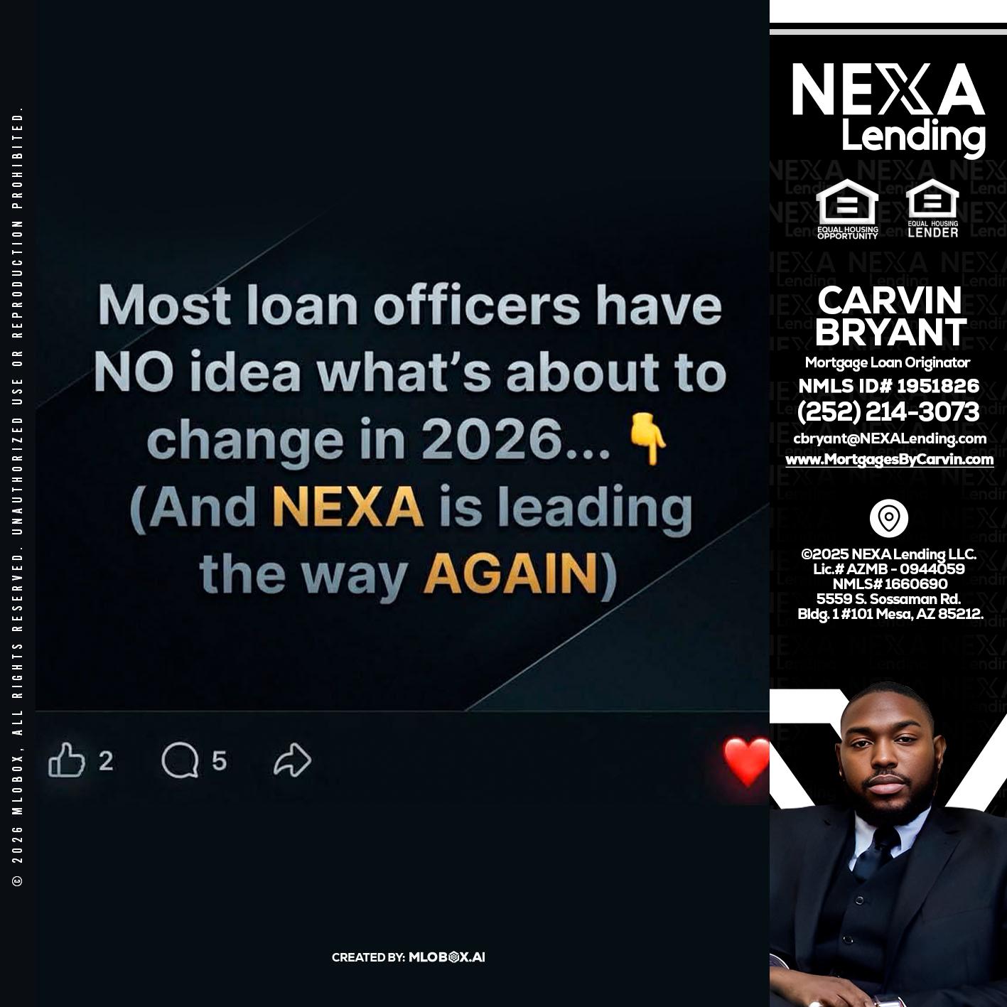 most loan officers - Carvin Bryant -Mortgage Loan Originator