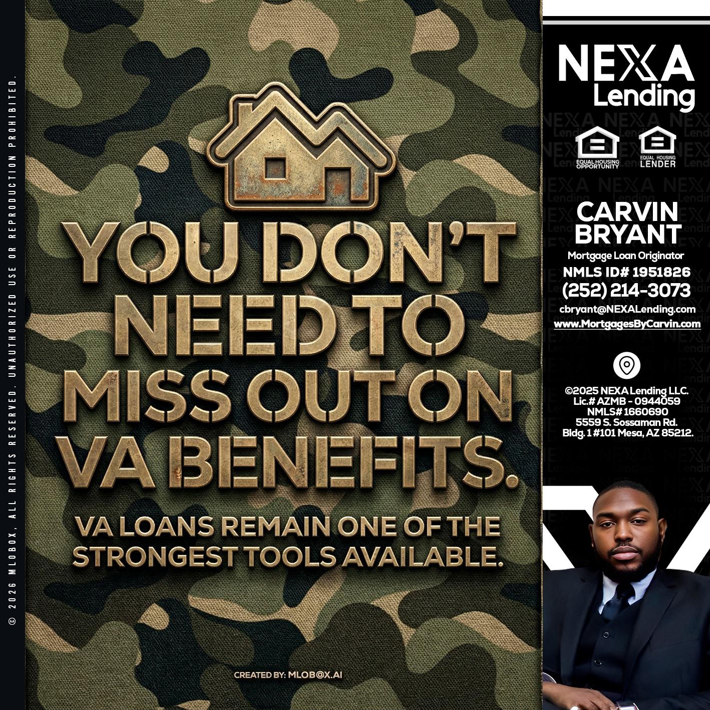 you don't need - Carvin Bryant -Mortgage Loan Originator