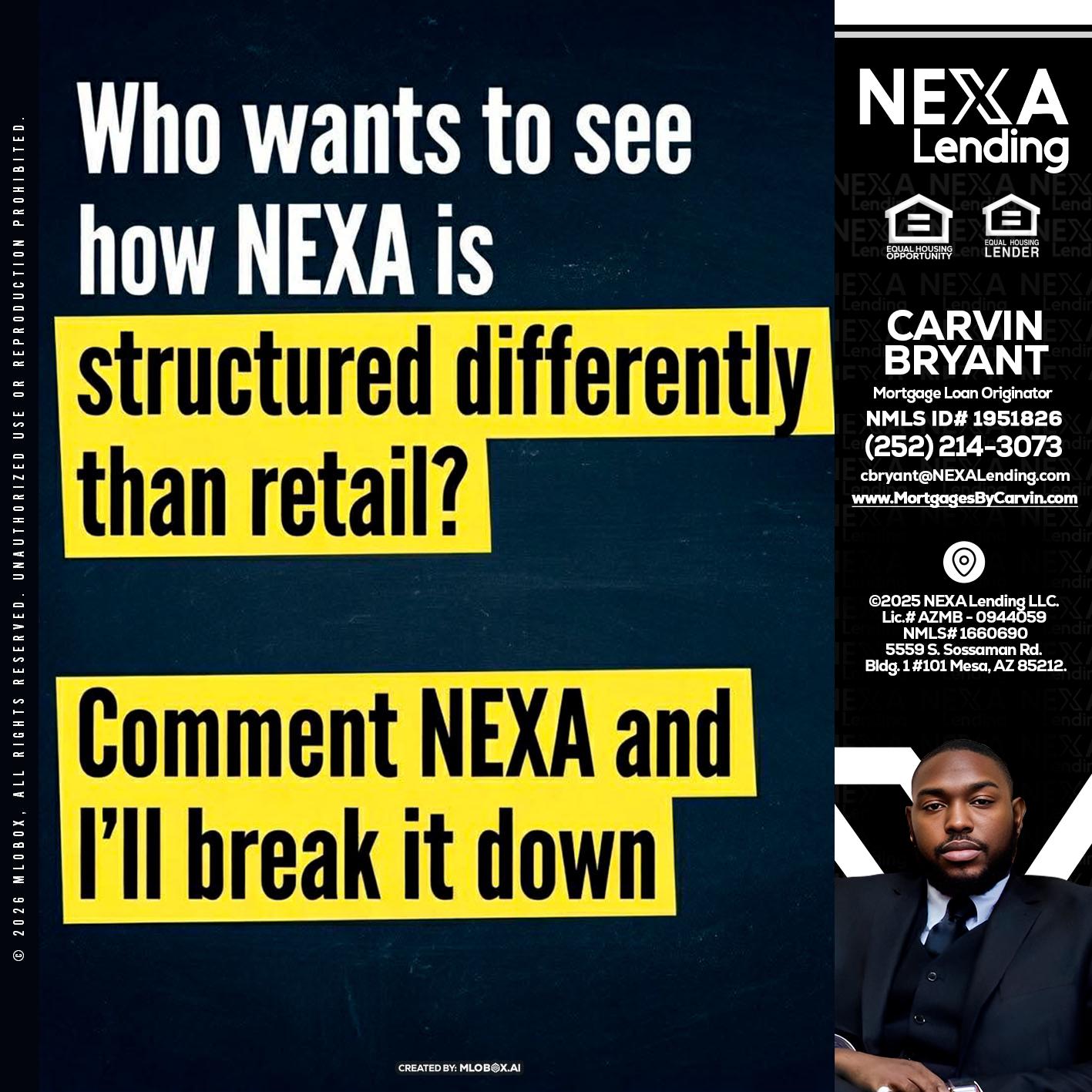 who want to see - Carvin Bryant -Mortgage Loan Originator