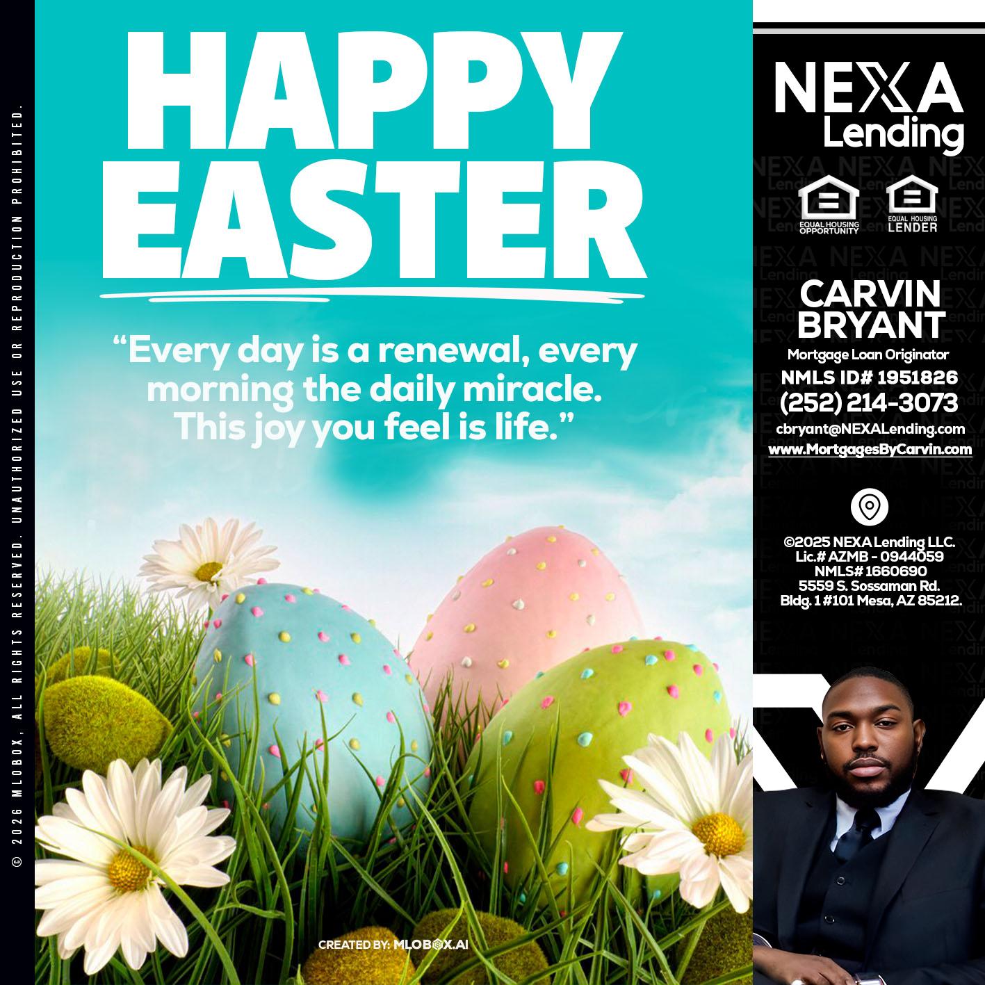 happy easter - Carvin Bryant -Mortgage Loan Originator