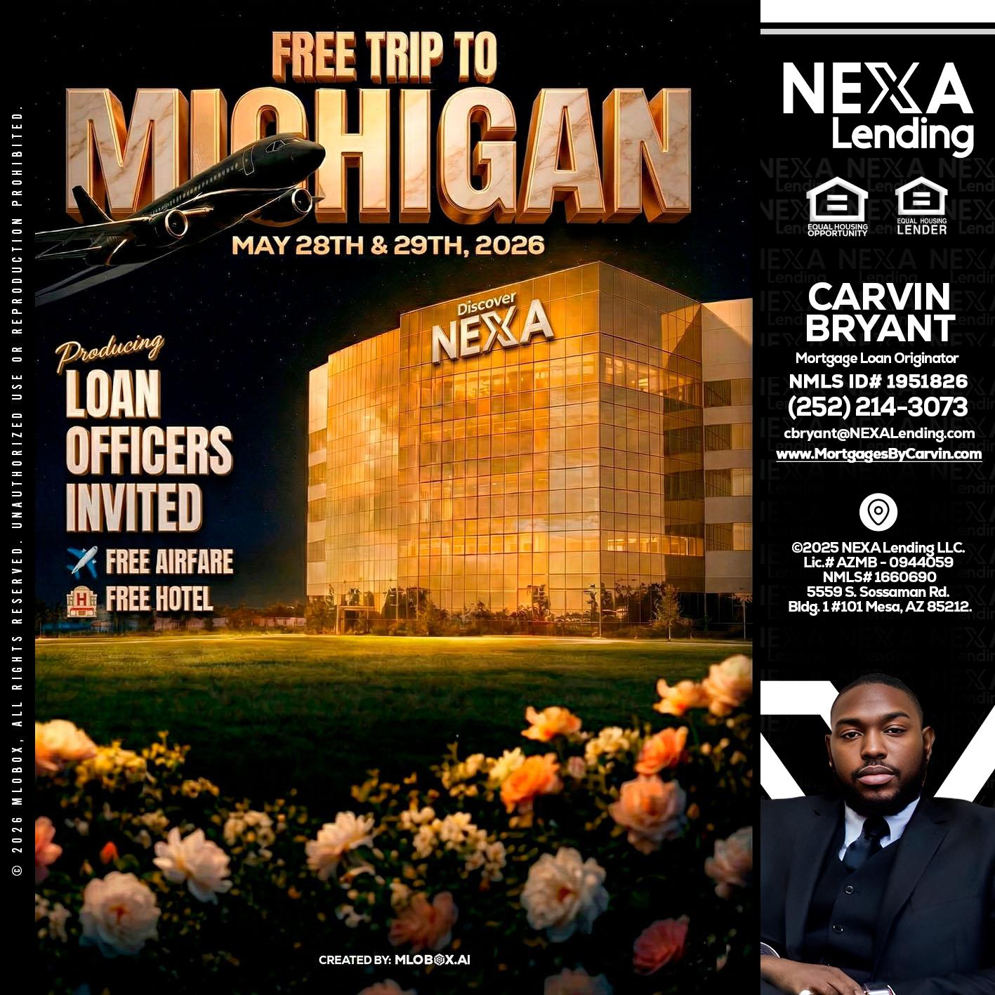 FREE TRIP TO MICHIGAN - Carvin Bryant -Mortgage Loan Originator
