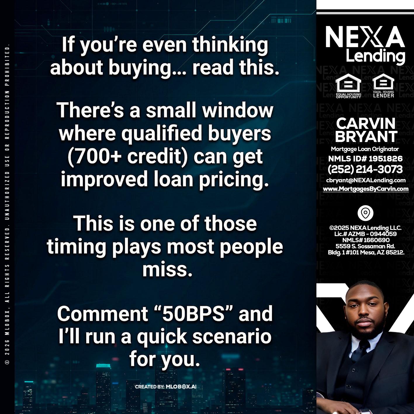 IF YOU EVER - Carvin Bryant -Mortgage Loan Originator