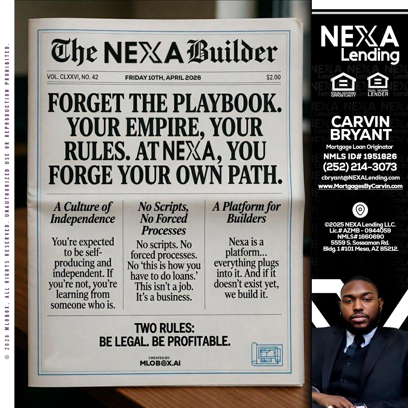 THE NEXA BUILDER - Carvin Bryant -Mortgage Loan Originator