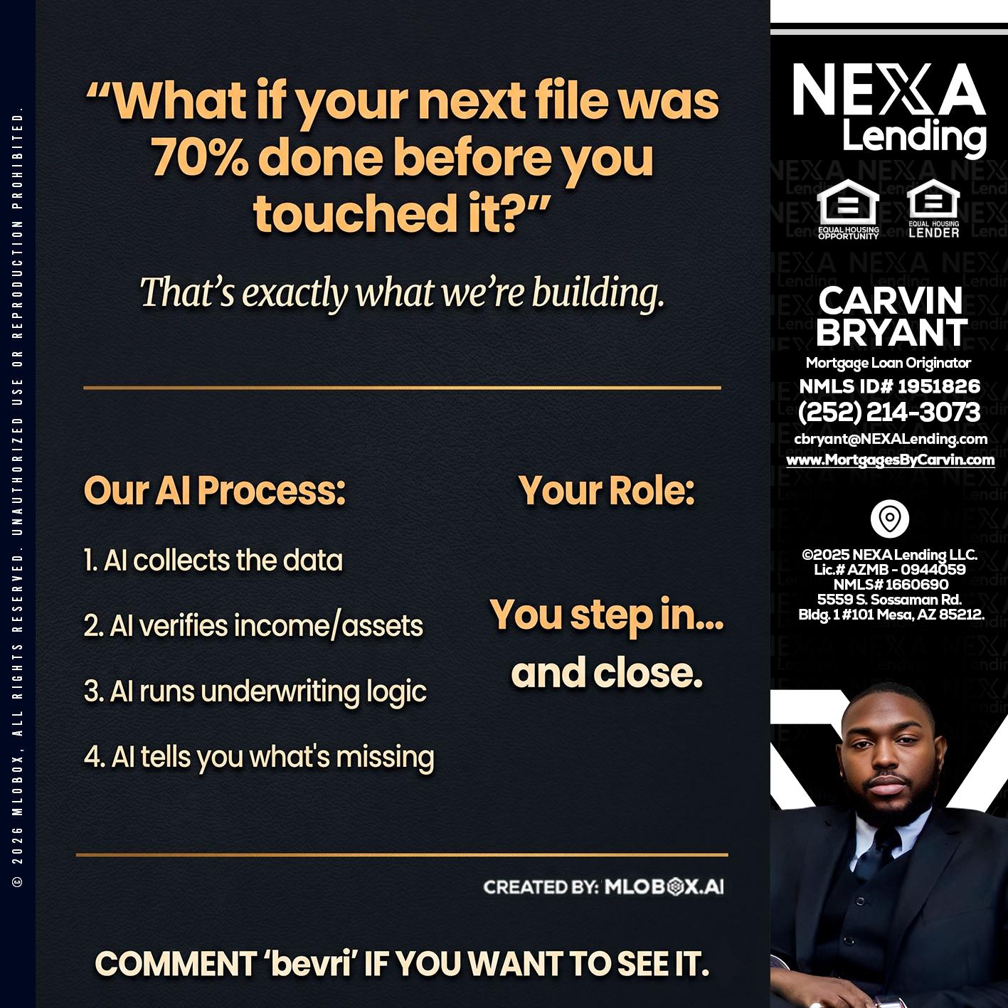 WHAT IF YOUR - Carvin Bryant -Mortgage Loan Originator