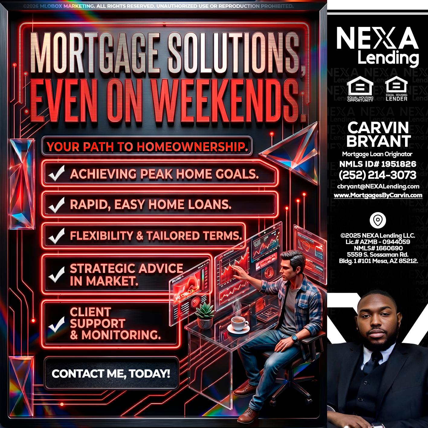 WEEKEND SOLUTIONS - Carvin Bryant -Mortgage Loan Originator