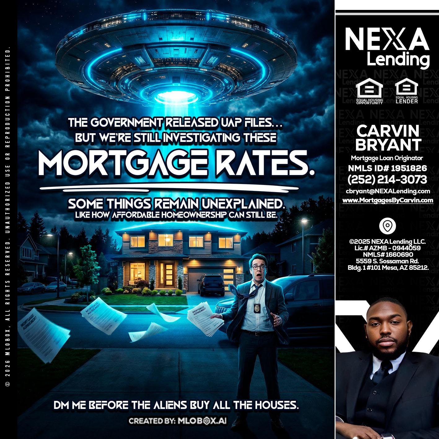 MORTGAGE RATES - Carvin Bryant -Mortgage Loan Originator