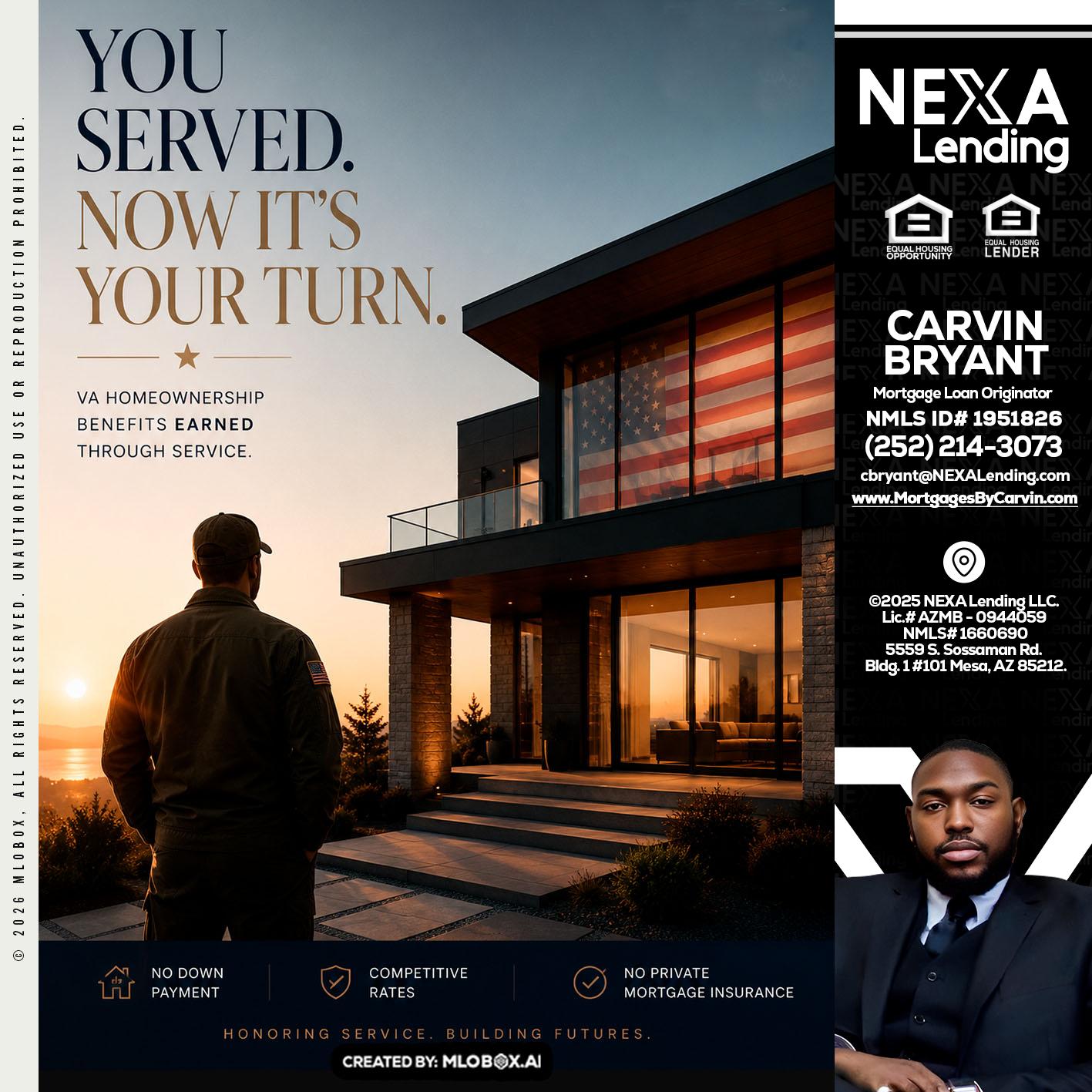 YOU SERVED - Carvin Bryant -Mortgage Loan Originator