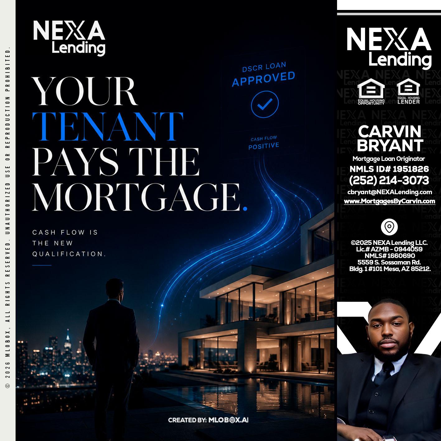 DSCR LOANS - Carvin Bryant -Mortgage Loan Originator
