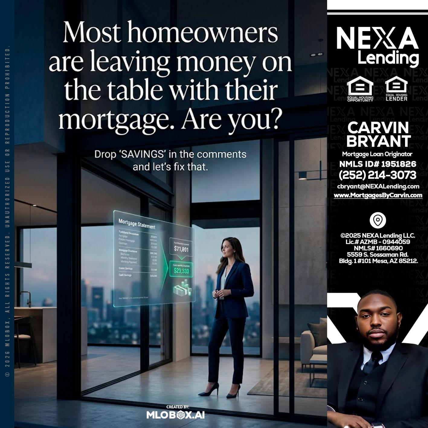 MOST OWNERS - Carvin Bryant -Mortgage Loan Originator