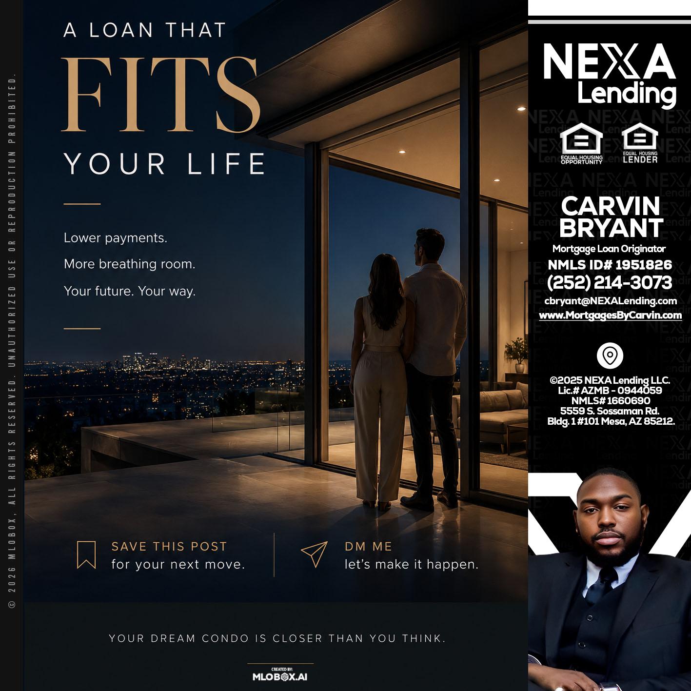 LOANS THAT FIT - Carvin Bryant -Mortgage Loan Originator