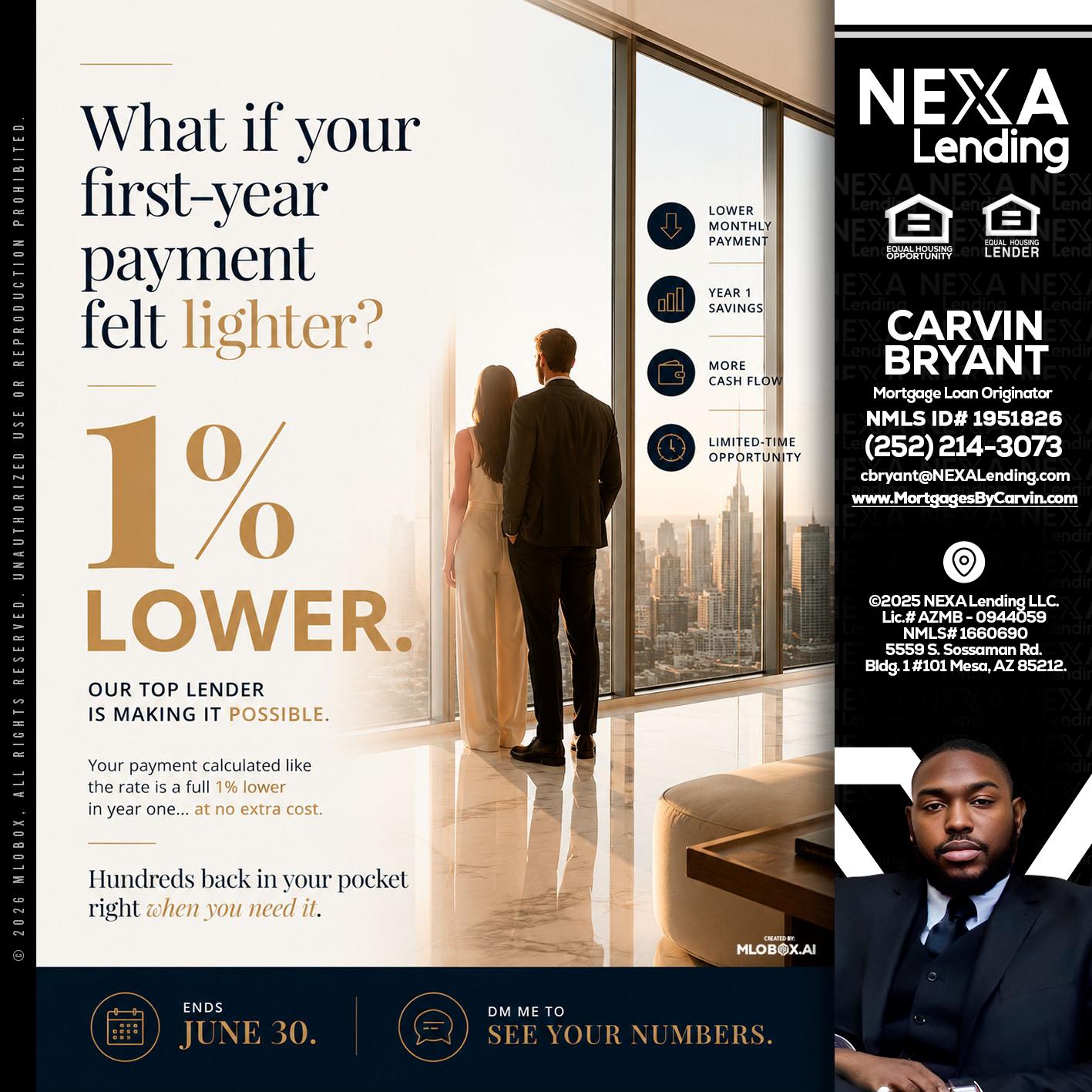 1% lower - Carvin Bryant -Mortgage Loan Originator