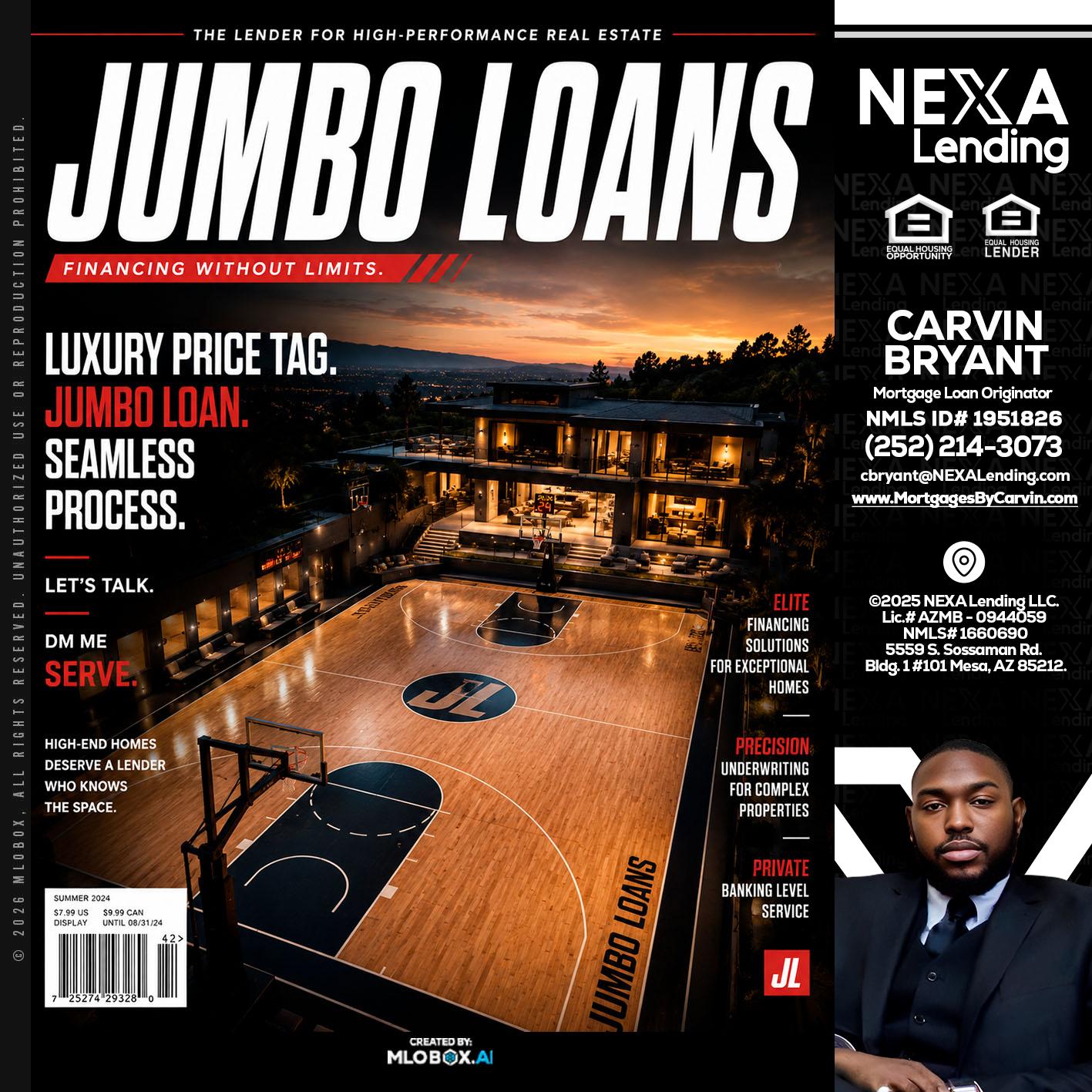 JUMBO LOANS - Carvin Bryant -Mortgage Loan Originator