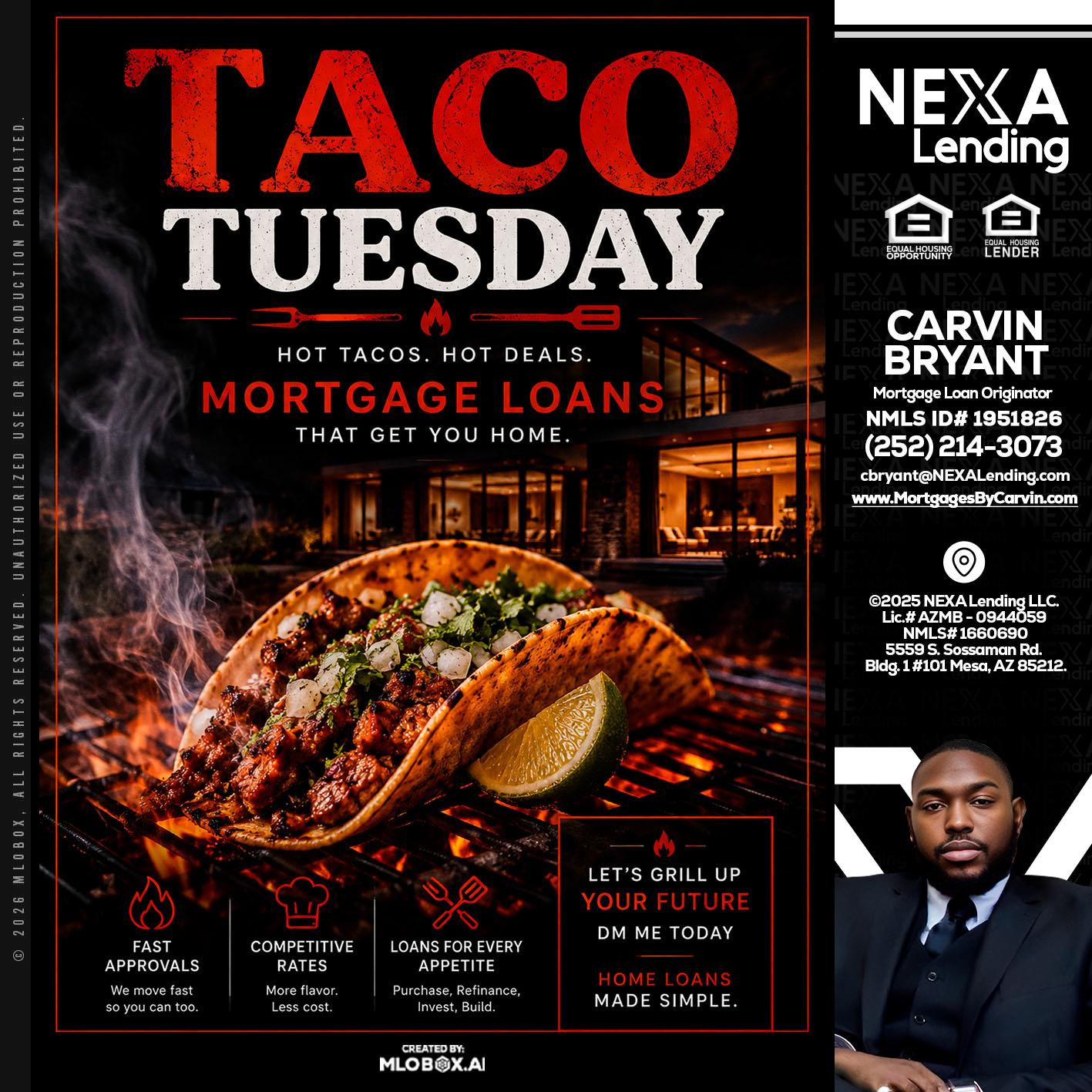 TACO TUESDAY - Carvin Bryant -Mortgage Loan Originator